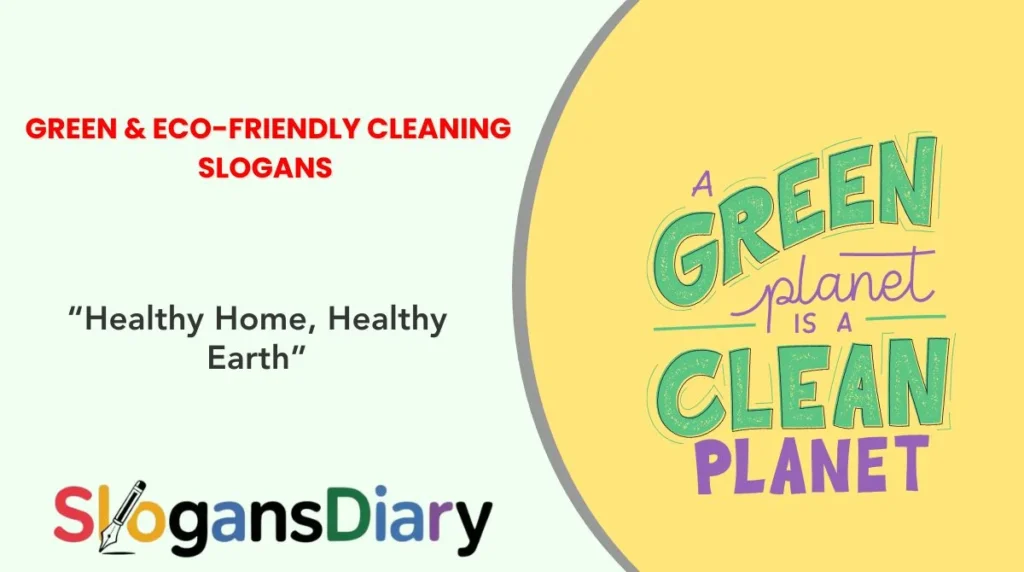 Green & Eco-Friendly Cleaning Slogans