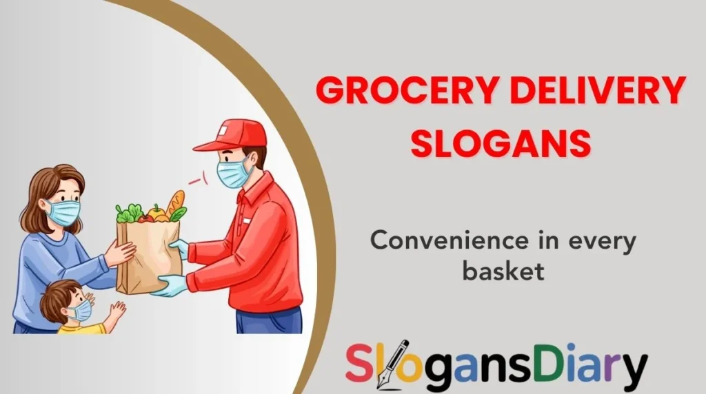 Grocery Delivery Slogans