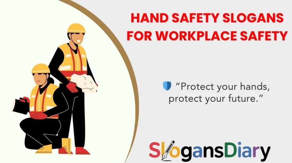 Hand Safety Slogans for Workplace Safety