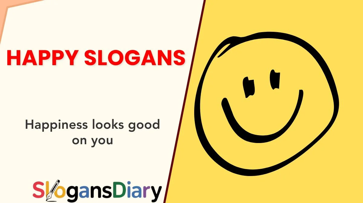Happy Slogans