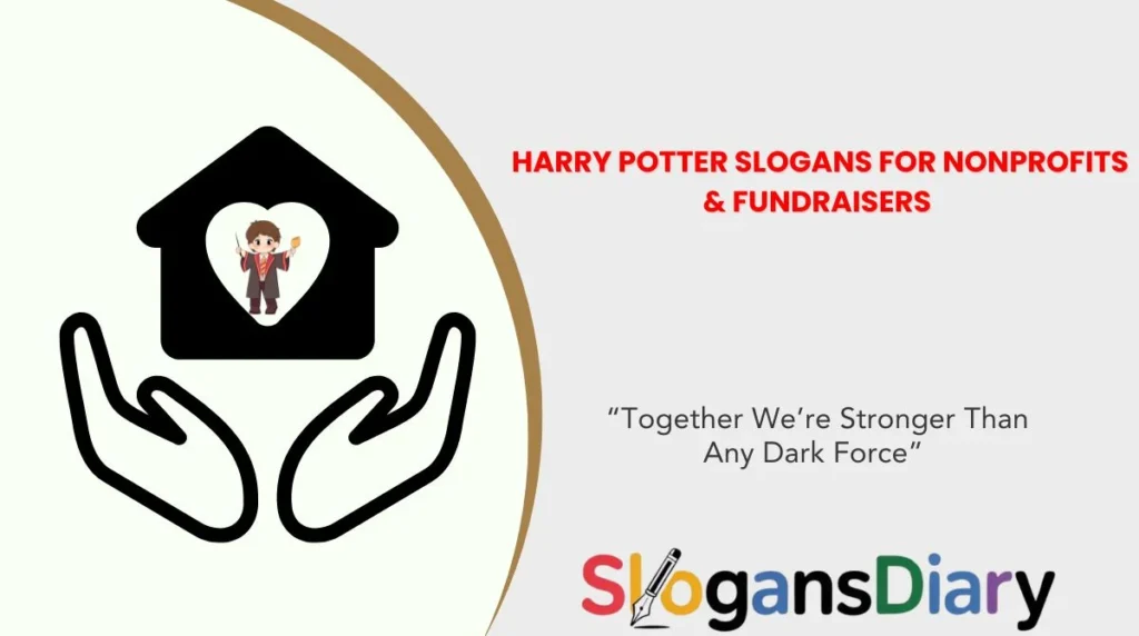 Harry Potter Slogans for Nonprofits & Fundraisers