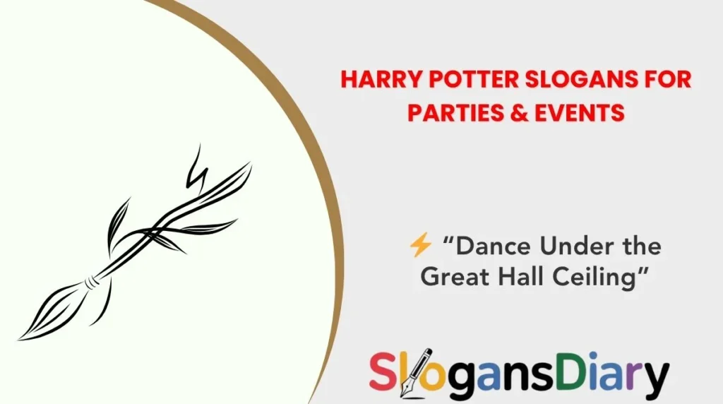 Harry Potter Slogans for Parties & Events