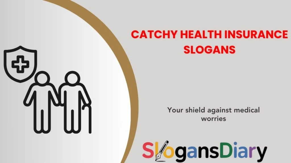 Catchy Health Insurance Slogans