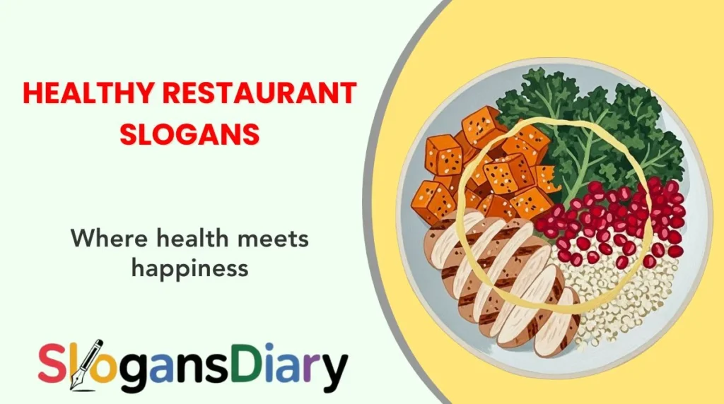 Healthy Restaurant Slogans