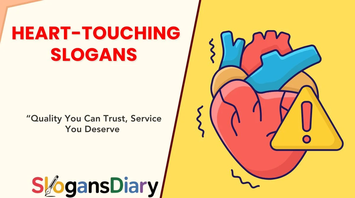 Heart-Touching Slogans
