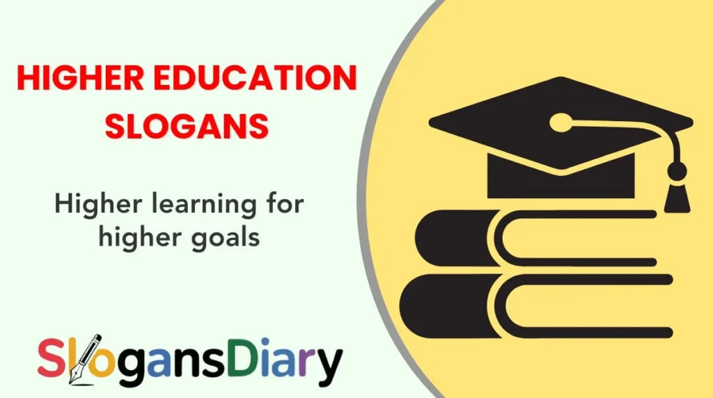 Higher Education Slogans