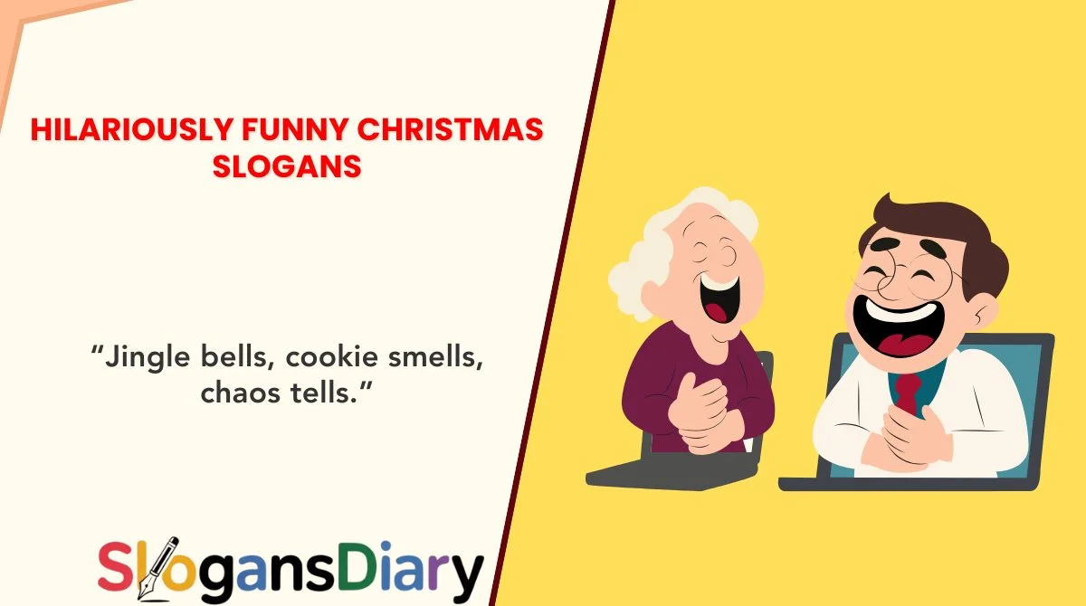Hilariously Funny Christmas Slogans
