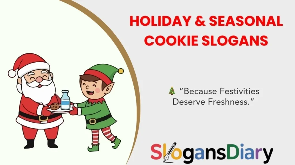 Holiday & Seasonal Cookie Slogans