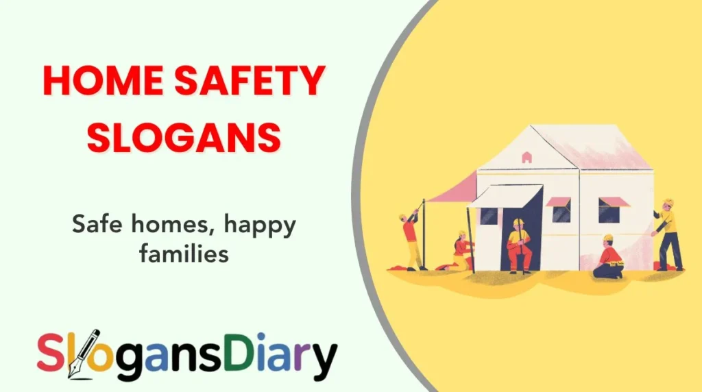 Home Safety Slogans