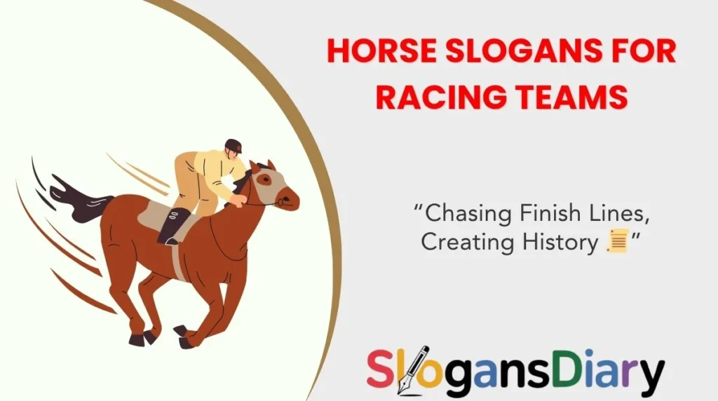 Horse Slogans for Racing Teams