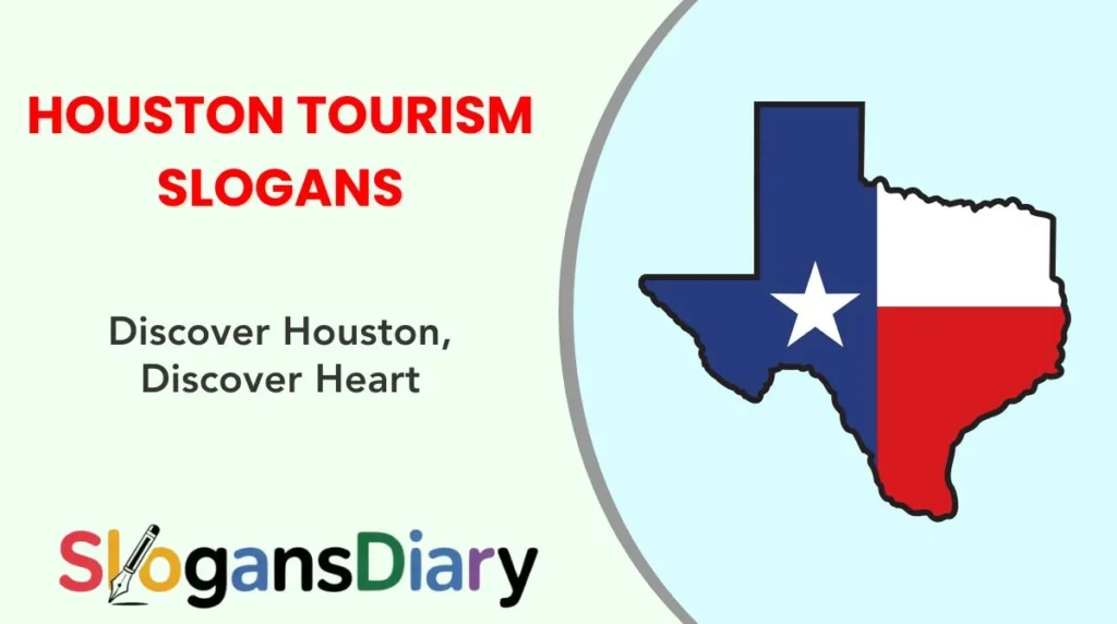 Houston Tourism Slogans