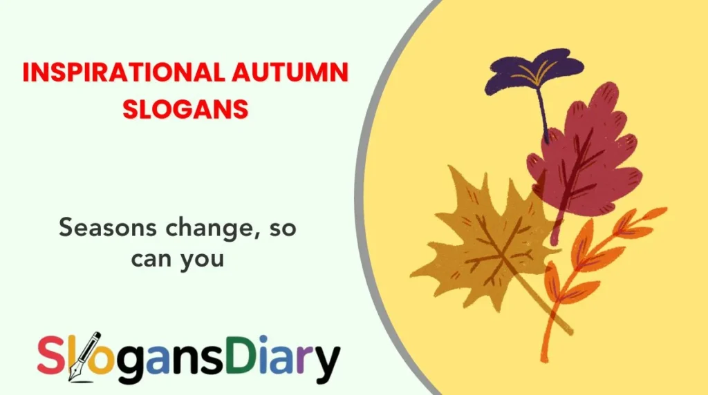 Inspirational Autumn Slogans