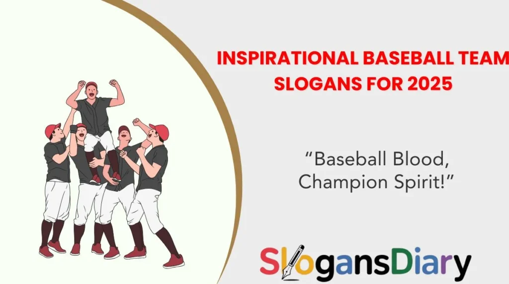 Inspirational Baseball Team Slogans for 2025