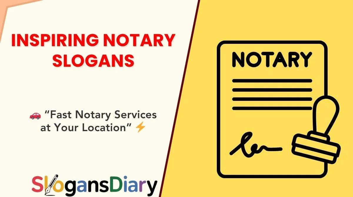 Inspiring Notary Slogans