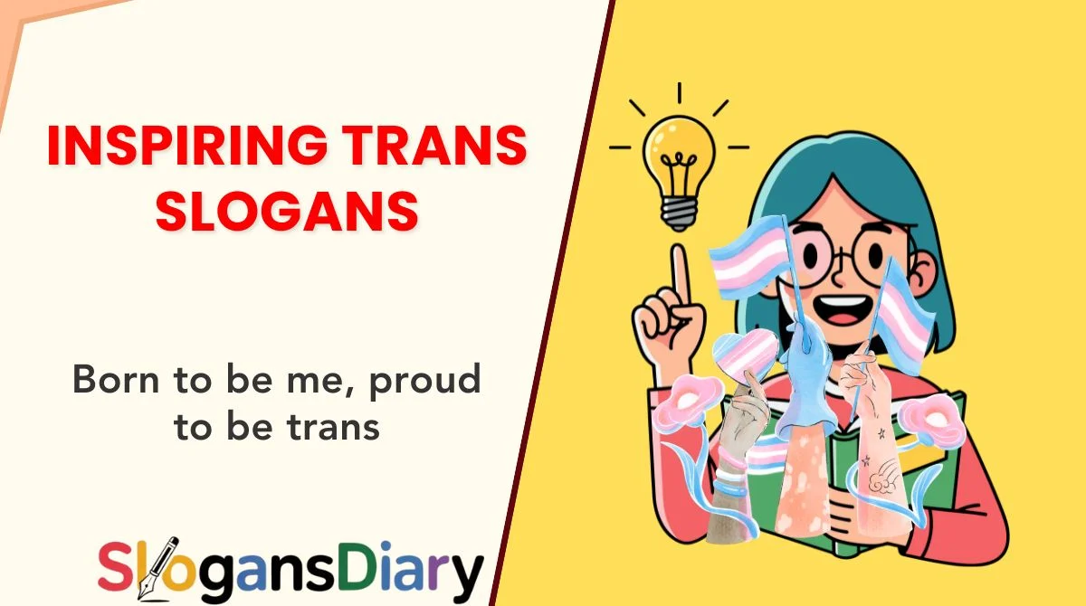 Inspiring Trans Slogans