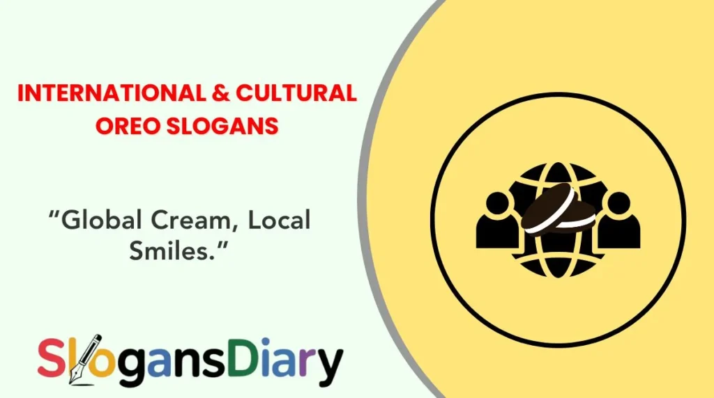 International & Cultural Oreo Slogans