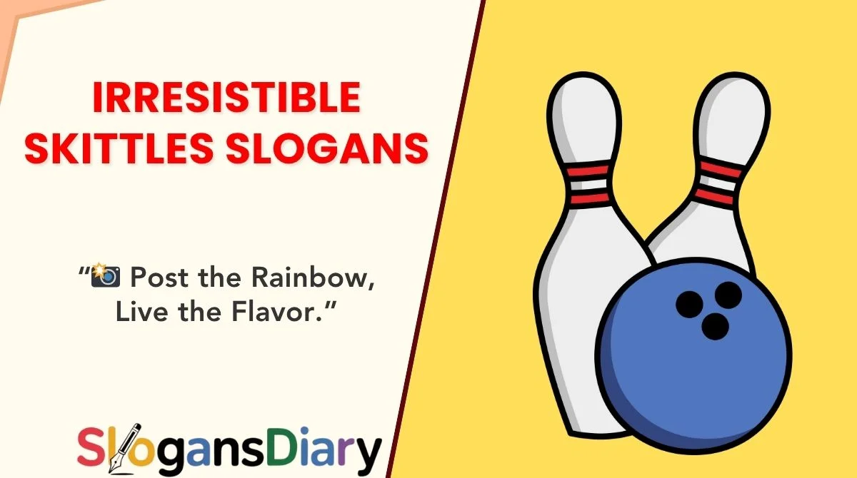 Irresistible Skittles Slogans