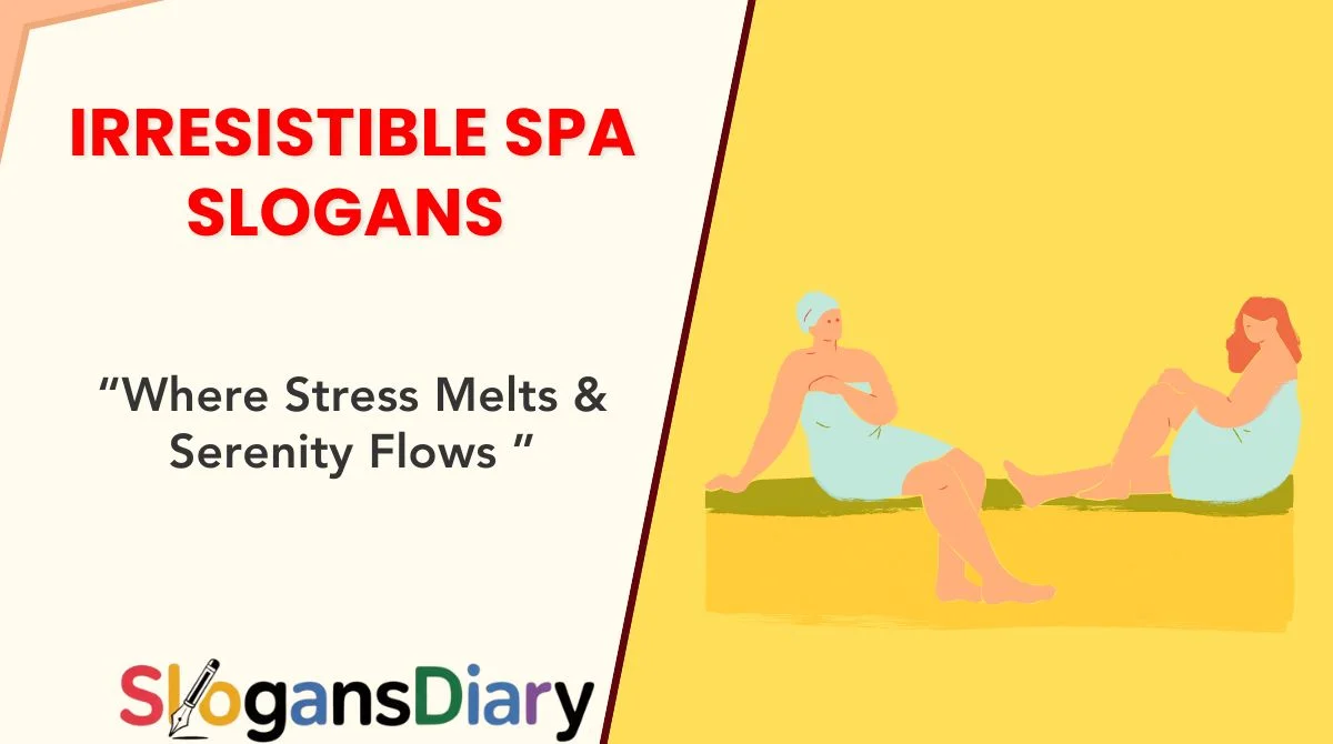 Irresistible Spa Slogans