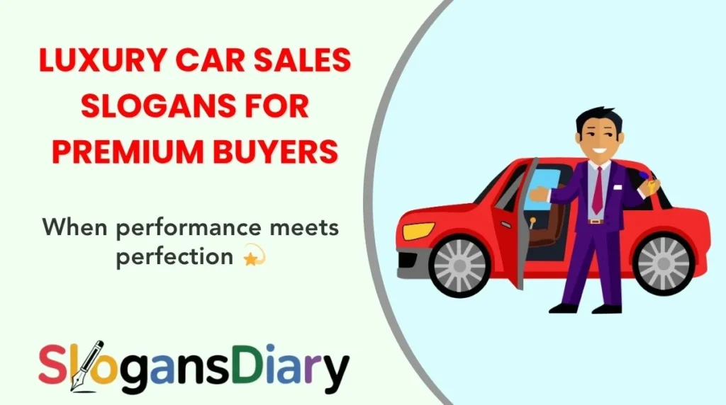 Luxury Car Sales Slogans for Premium Buyers