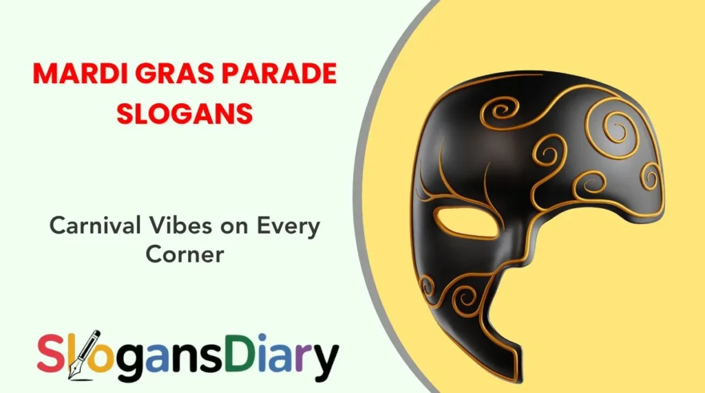 Mardi Gras Parade Slogans