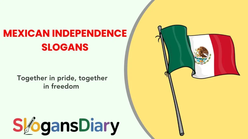 Mexican Independence Slogans