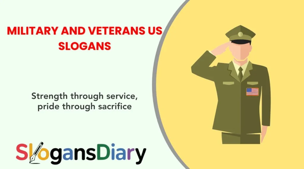 Military and Veterans US Slogans