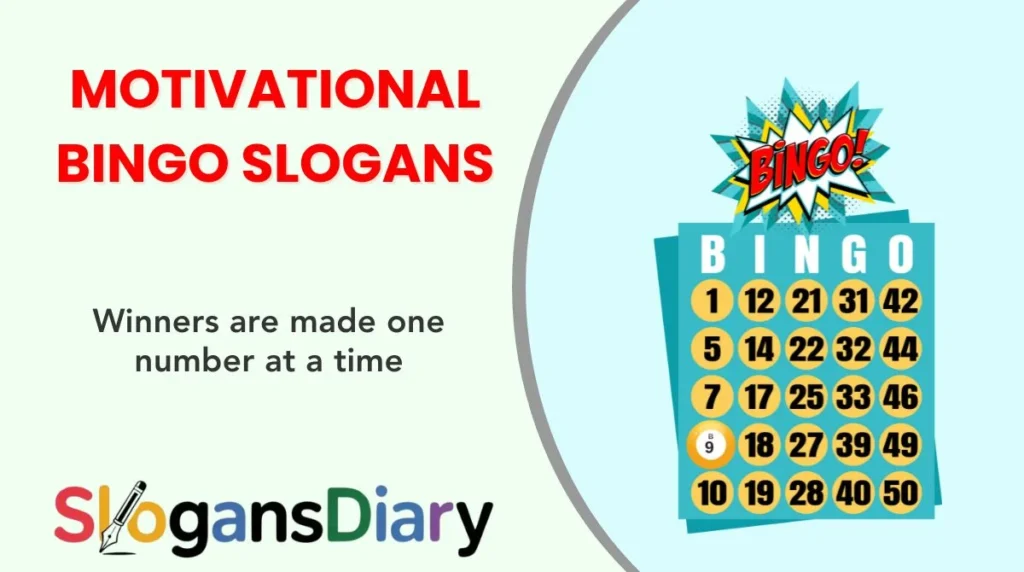 Motivational Bingo Slogans