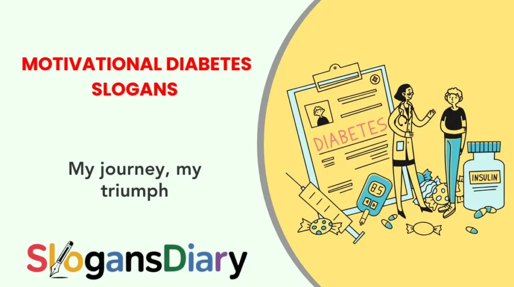 Motivational Diabetes Slogans