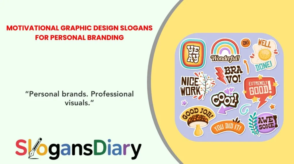 Motivational Graphic Design Slogans for Personal Branding