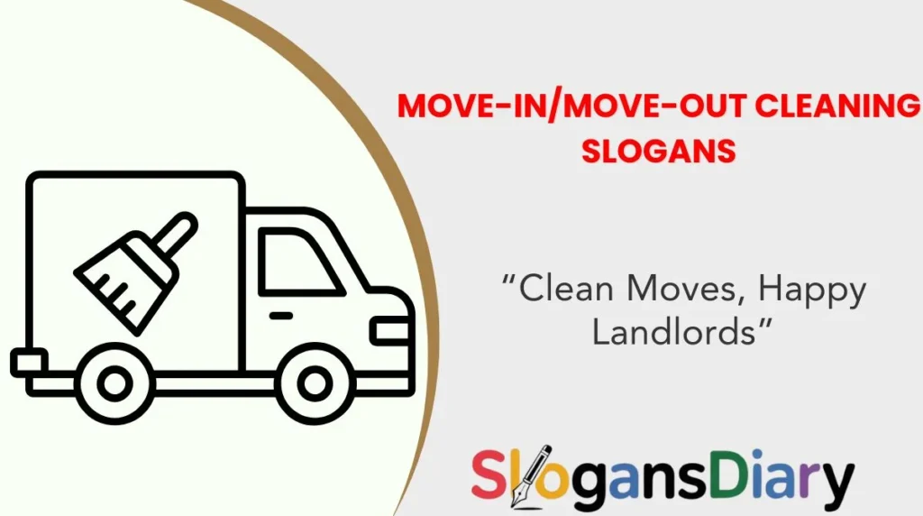 Move-In/Move-Out Cleaning Slogans