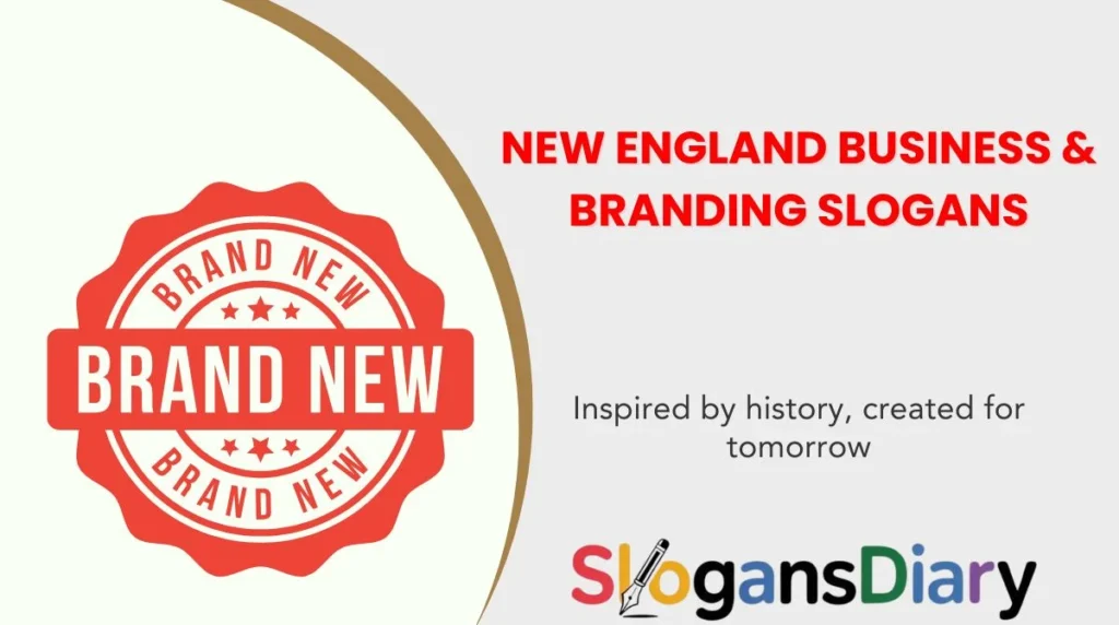 New England Business & Branding Slogans