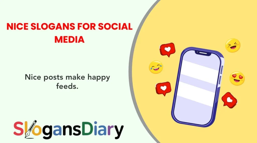 Nice Slogans for Social Media