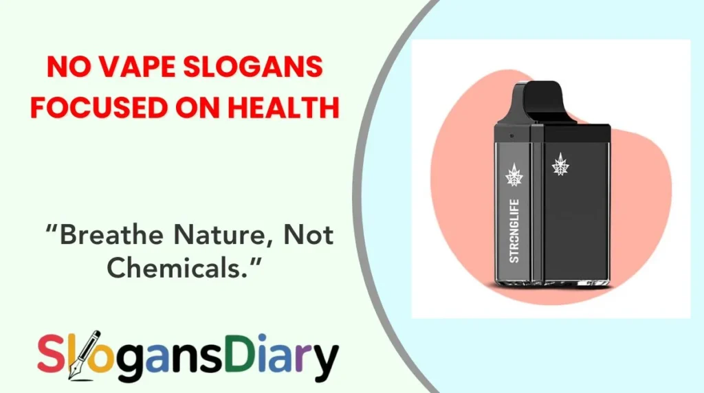 No Vape Slogans Focused on Health