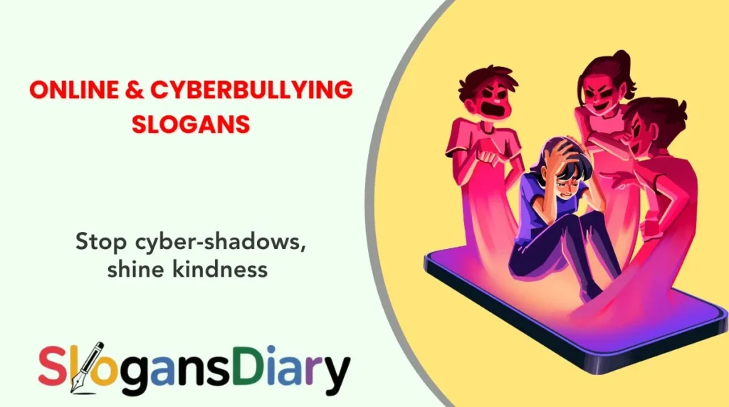 Online & Cyberbullying Slogans