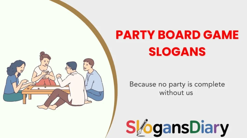 Party Board Game Slogans