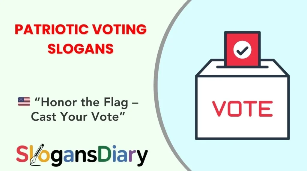 Patriotic Voting Slogans