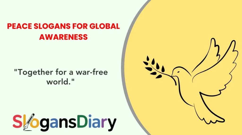 Peace Slogans for Global Awareness