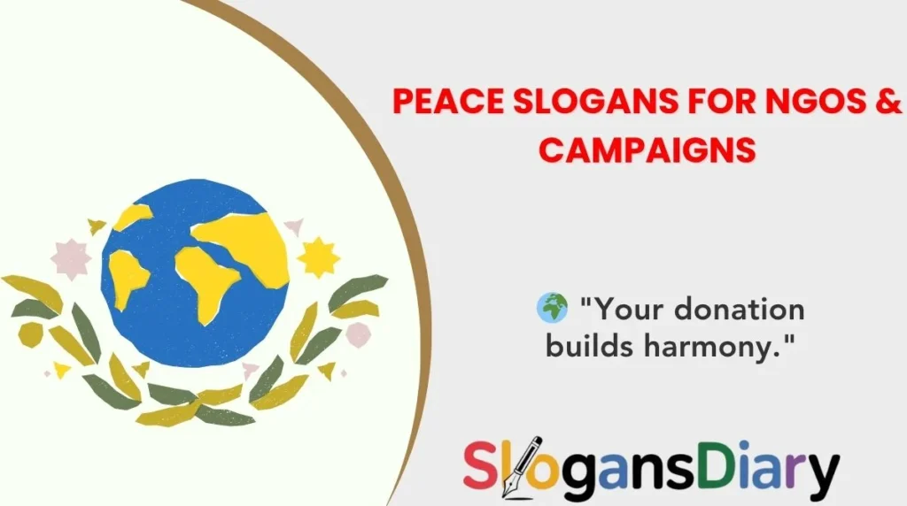 Peace Slogans for NGOs & Campaigns
