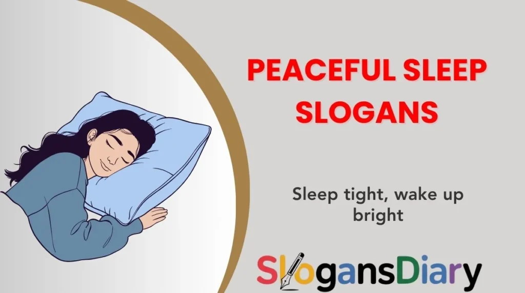 Peaceful Sleep Slogans