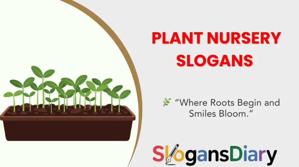 Plant Nursery Slogans 🌳🪴