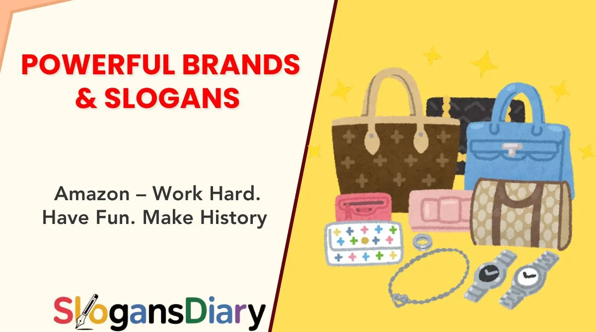 Powerful Brands & Slogans