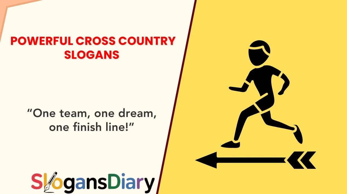 Powerful Cross Country Slogans