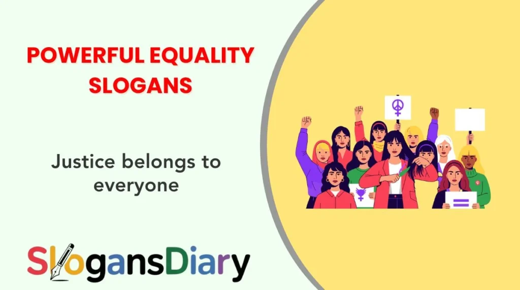 Powerful Equality Slogans