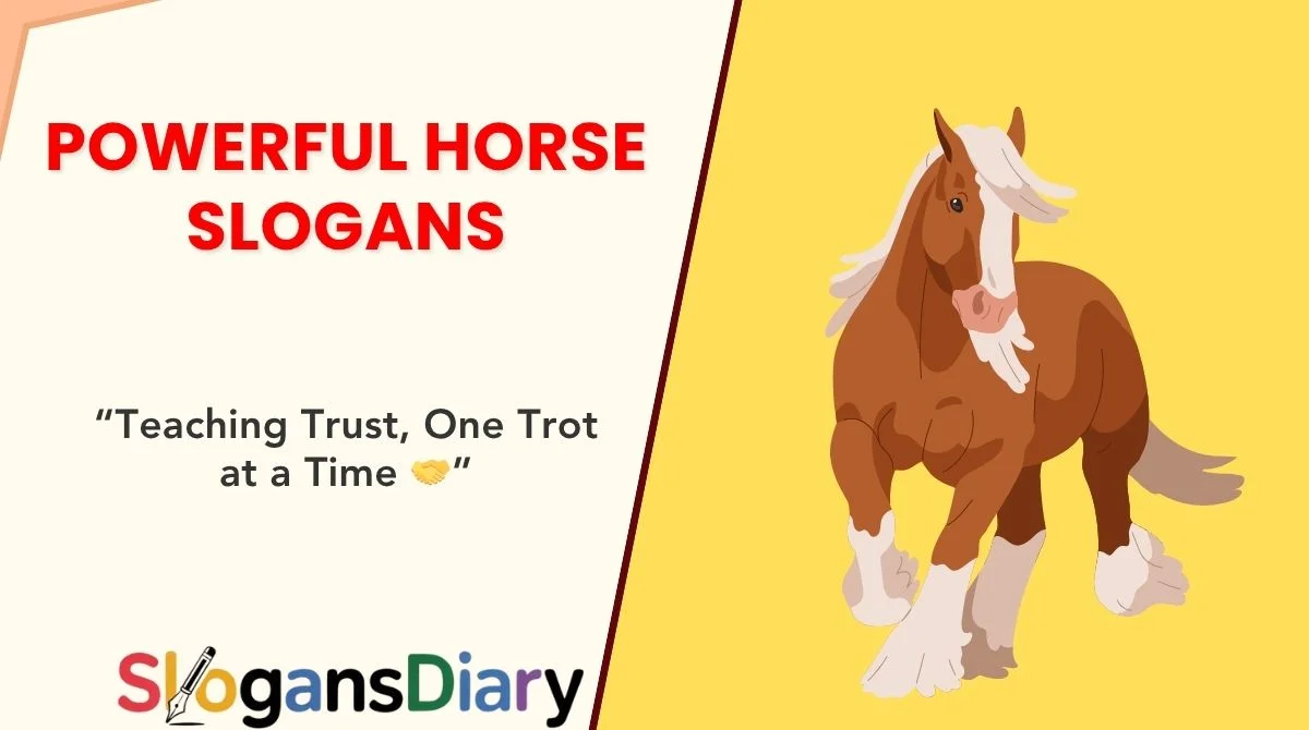 Powerful Horse Slogans