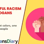 Powerful Racism Slogans