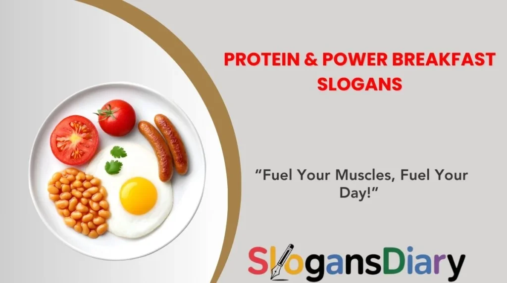 Protein & Power Breakfast Slogans