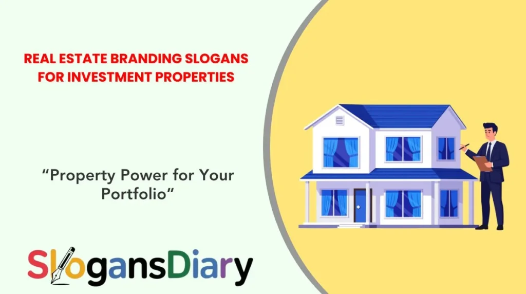Real Estate Branding Slogans for Investment Properties