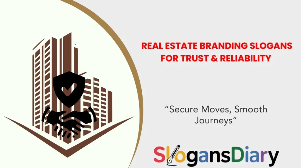 Real Estate Branding Slogans for Trust & Reliability