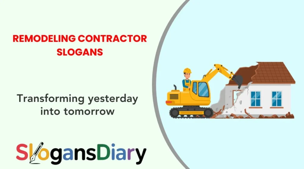 Remodeling Contractor Slogans
