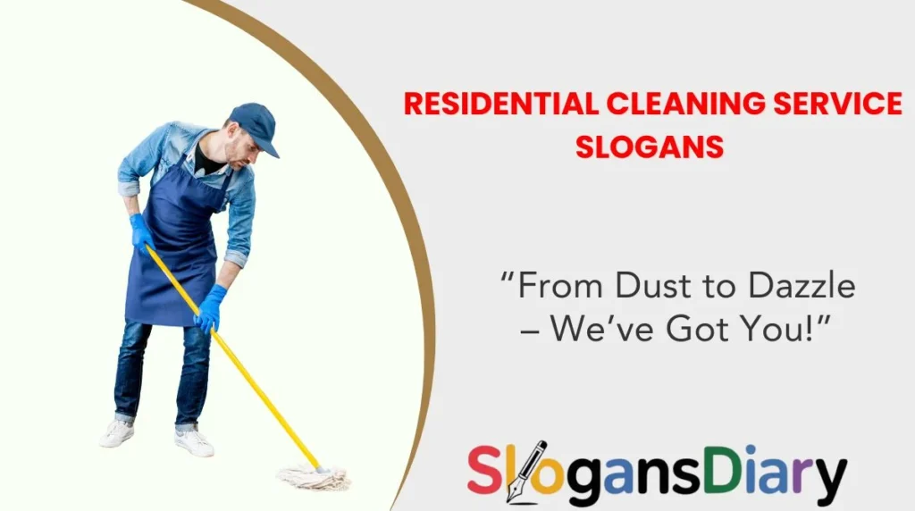 Residential Cleaning Service Slogans